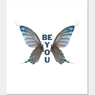 Be You (Butterfly edition) Posters and Art